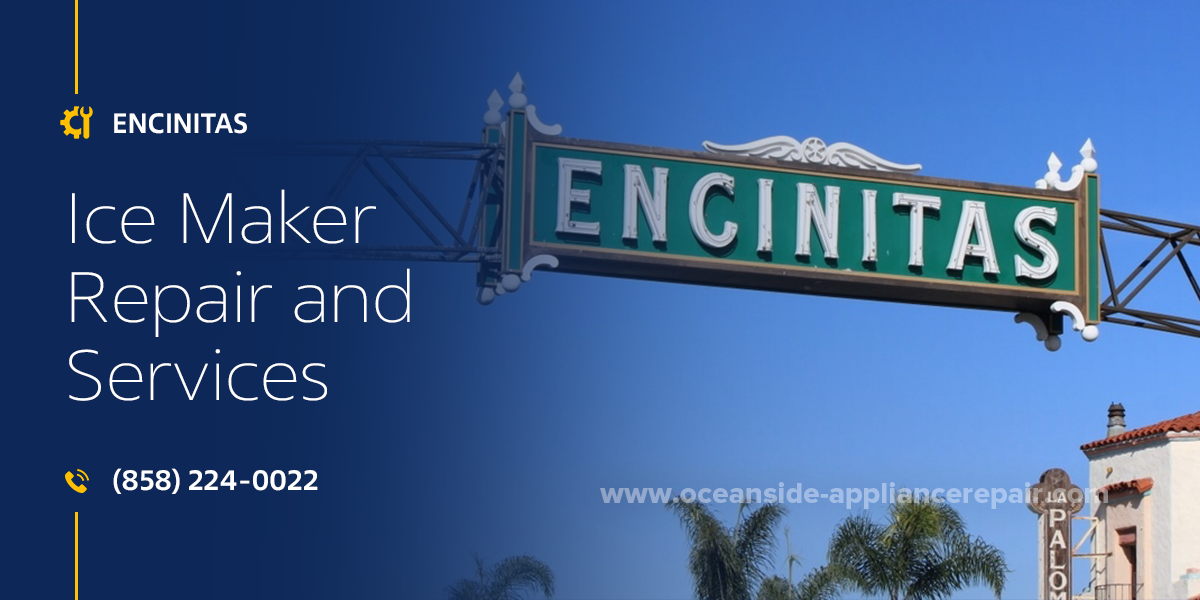 Ice Maker Repair in Encinitas 1 ensinitas ice maker repair service