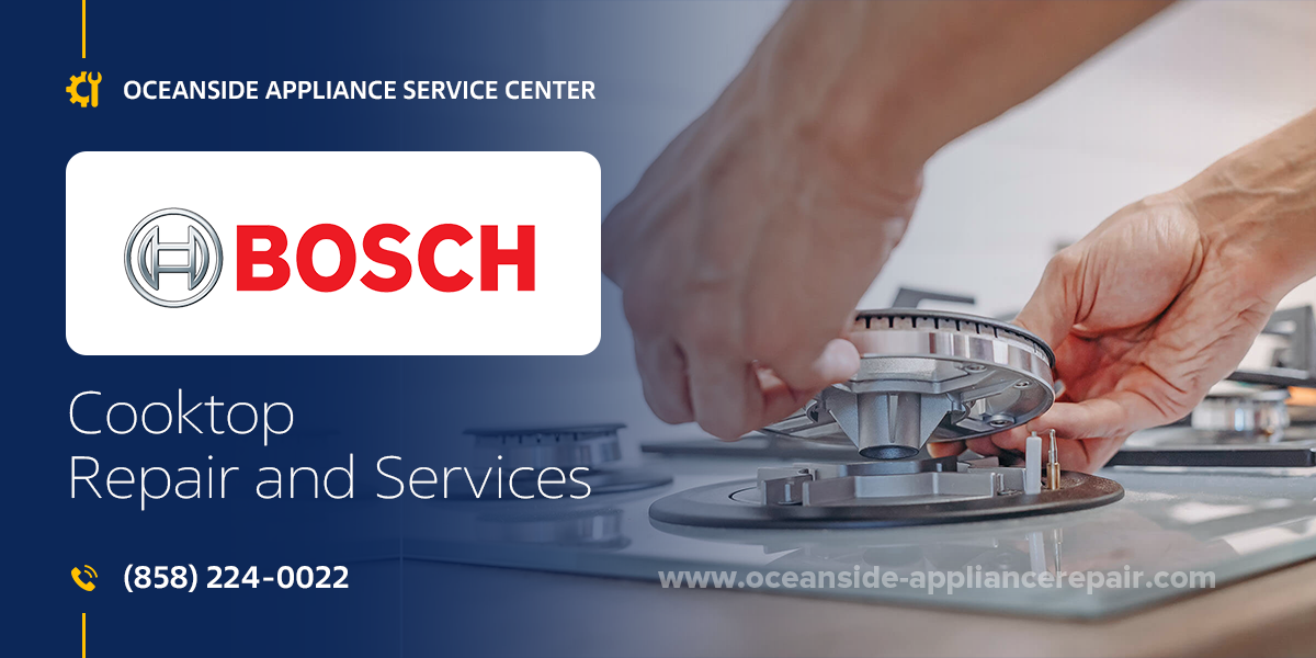bosch cooktop repair services