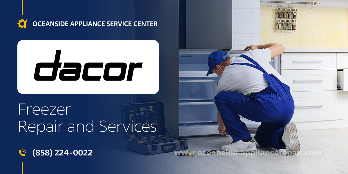 dacor freezer repair services
