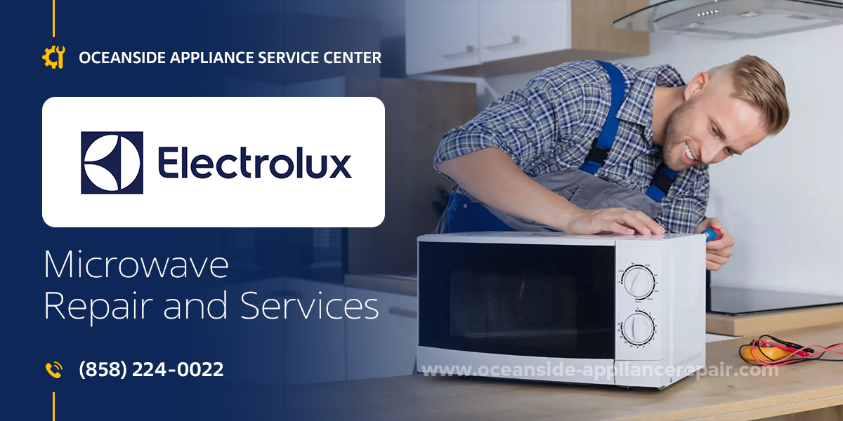 electrolux microwave repair services