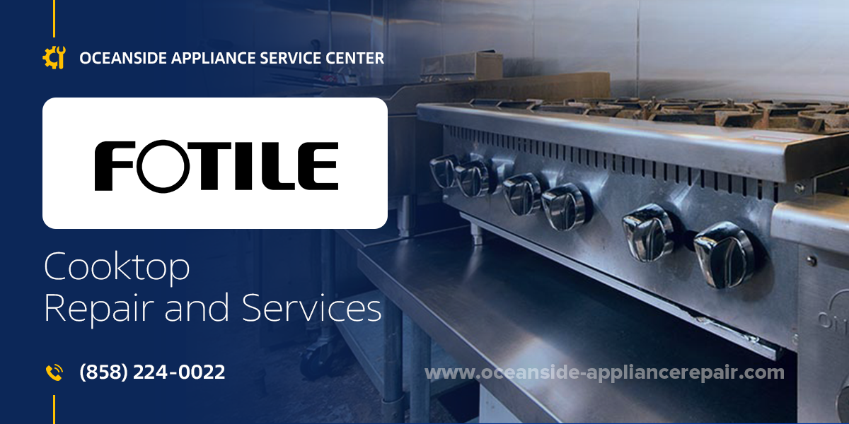 fotile cooktop repair services