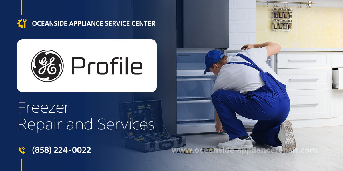 ge profile freezer repair services