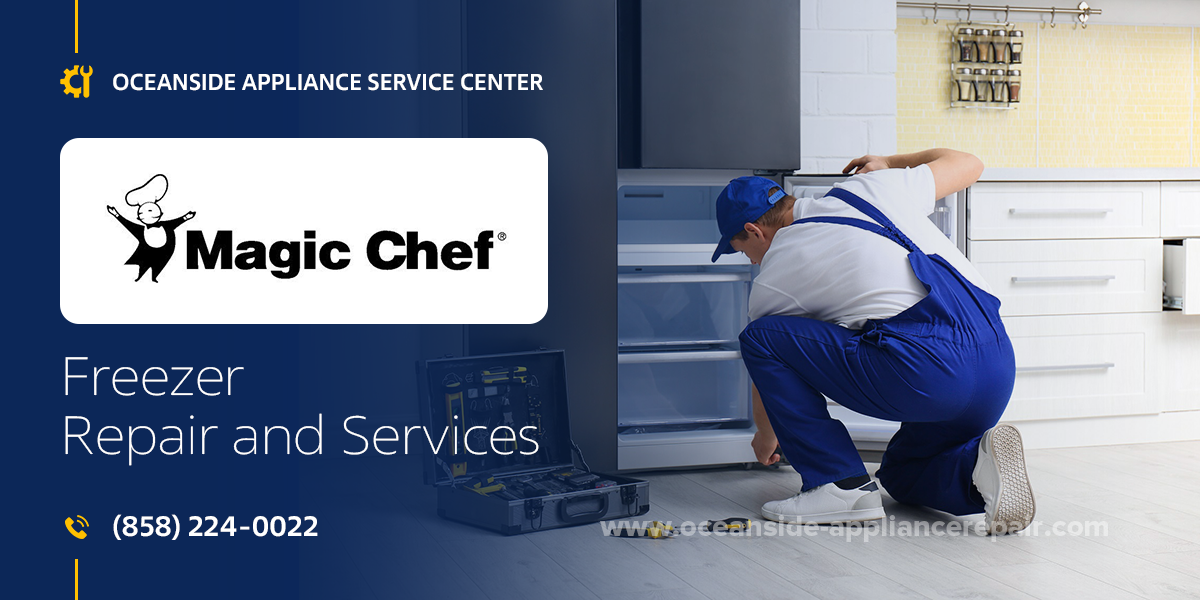 magic chef freezer repair services