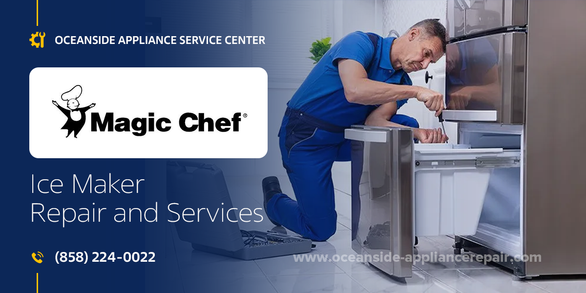 magic chef ice maker repair services