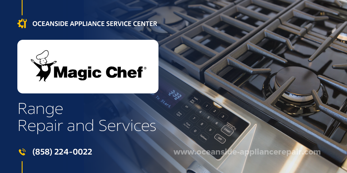 magic chef range repair services