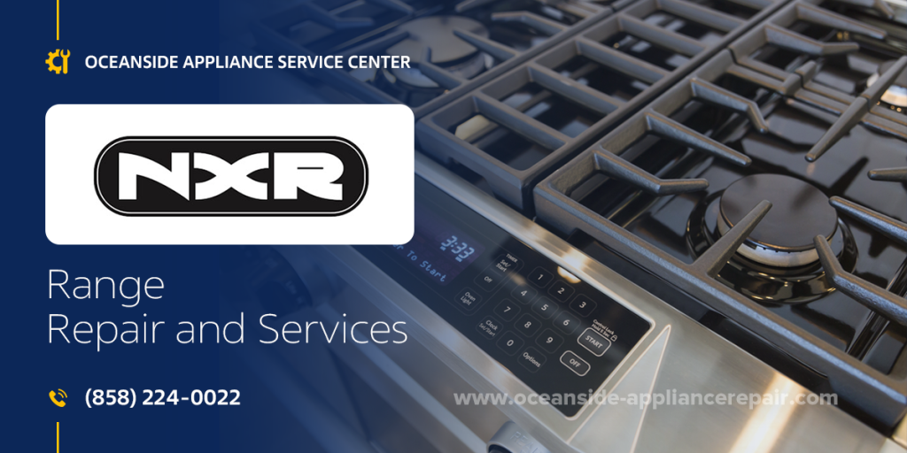 NXR Range Repair Same Day Service