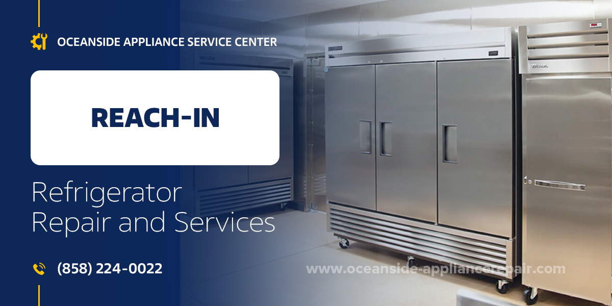 reach in refrigerator repair services