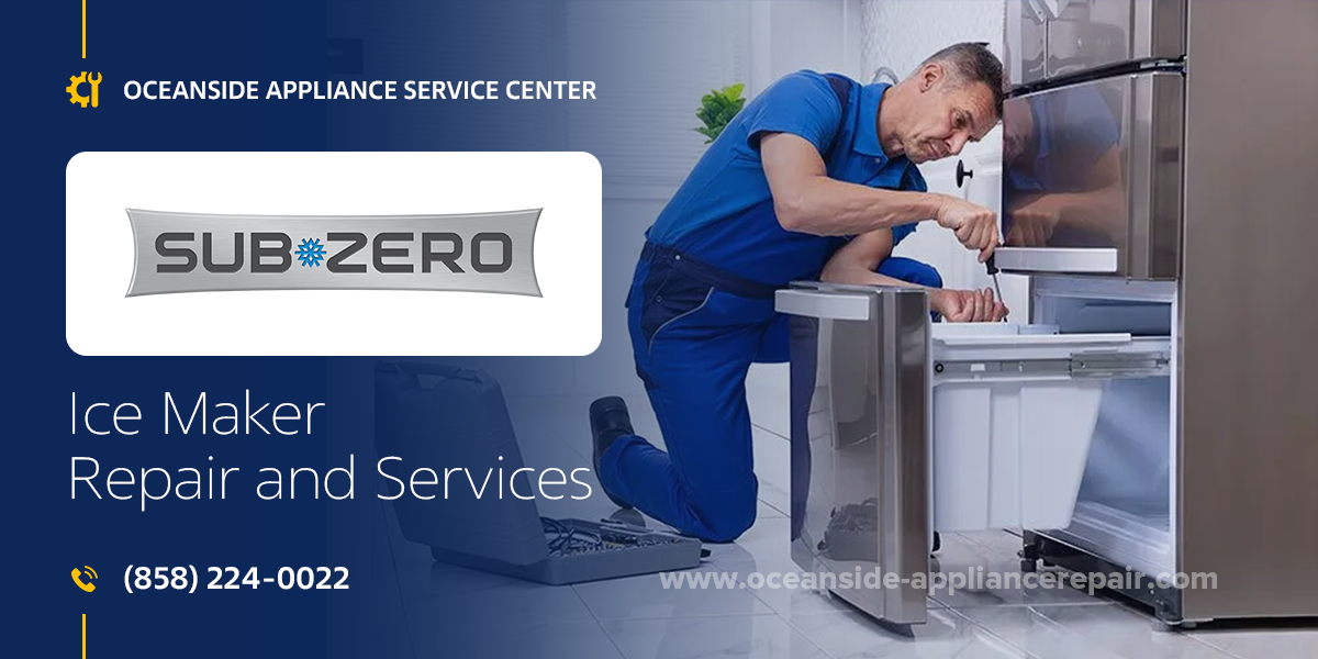 sub zero ice maker repair services