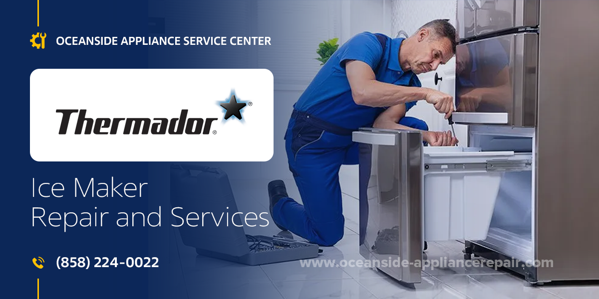 thermador ice maker repair services